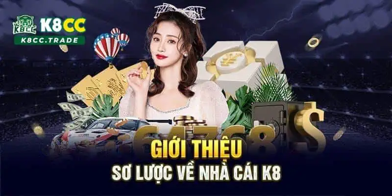 Đôi nét về nhà cái K8CC